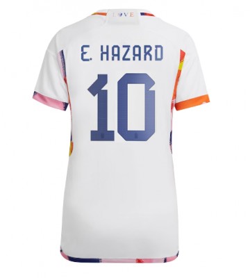 Belgia Eden Hazard #10 Koszulka Wyjazdowych Kobiety MŚ 2022 Krótki Rękaw